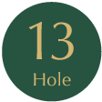13 Hole